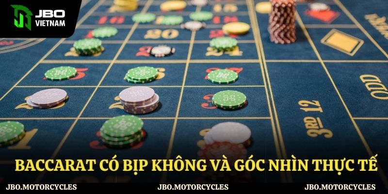 Nhận định baccarat liệu có bịp không Nhận định baccarat liệu có bịp không