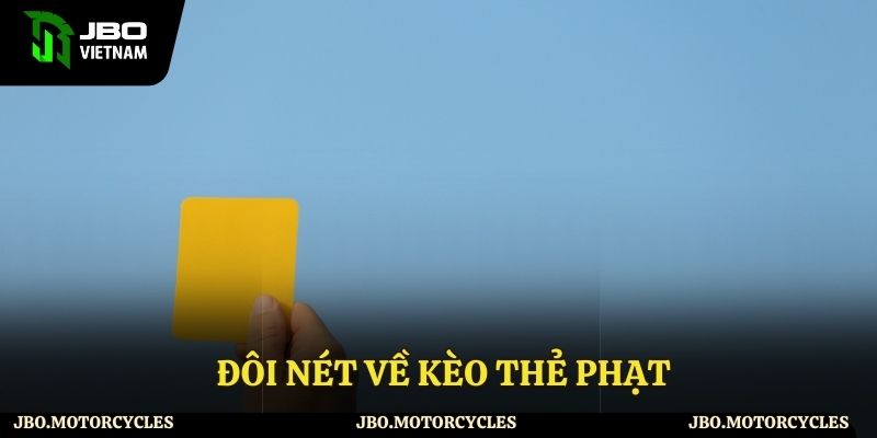 Giới thiệu về kèo thẻ phạt Giới thiệu về kèo thẻ phạt