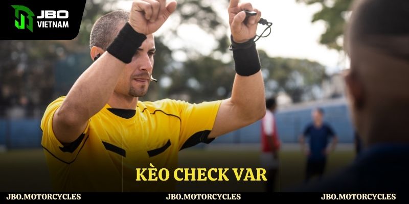 Kèo check var jbo