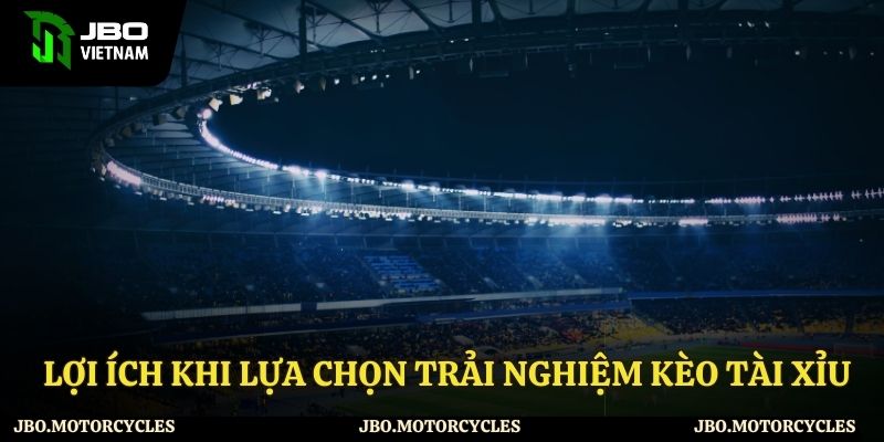 Lợi ích khi tham gia kèo cược tài xỉu Lợi ích khi tham gia kèo cược tài xỉu