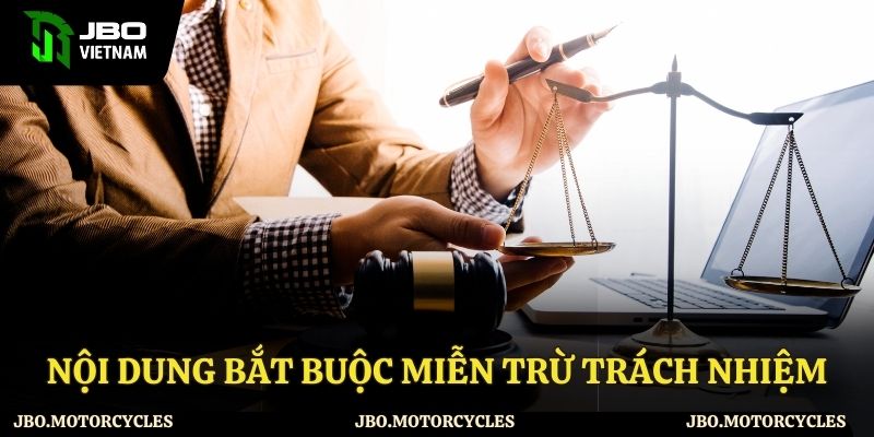 Những nội dung miễn trừ trách nhiệm Những nội dung miễn trừ trách nhiệm