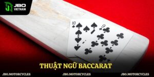 Thuật ngữ baccarat JBO