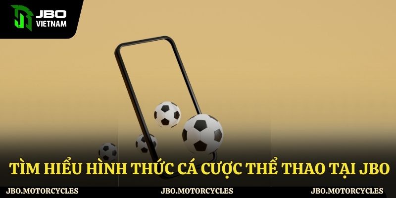 Hình thức cá cược thể thao phổ biến Hình thức cá cược thể thao phổ biến