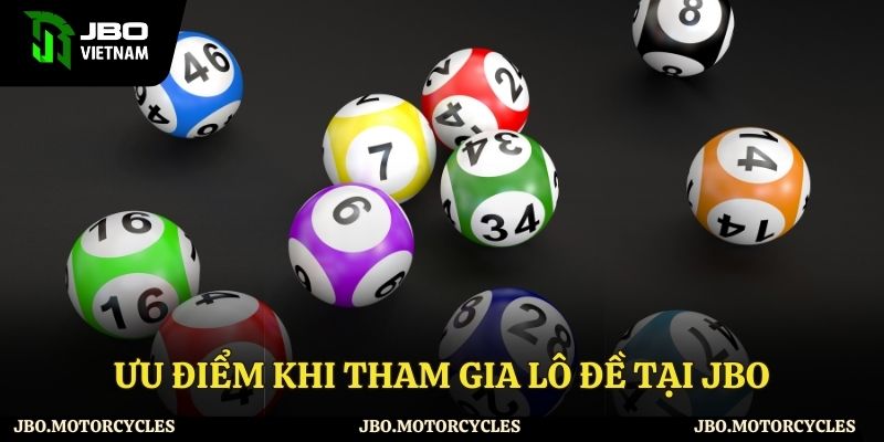 Những điểm nổi bật của lô đề tại JBO