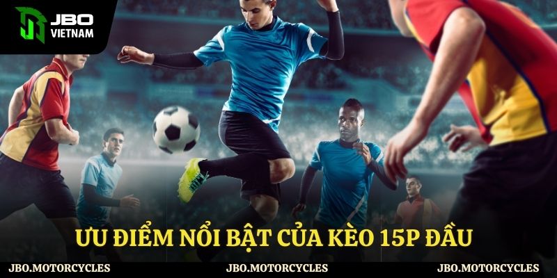 Trải nghiệm kèo 15p đầu tại JBO với ưu thế vượt trội Trải nghiệm kèo 15p đầu tại JBO với ưu thế vượt trội